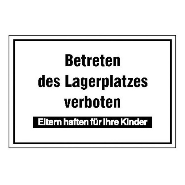 Stein HGS Hinweisschild zur Betriebskennzeichnung, Betreten des Lagerplatzes verboten, 11.5111