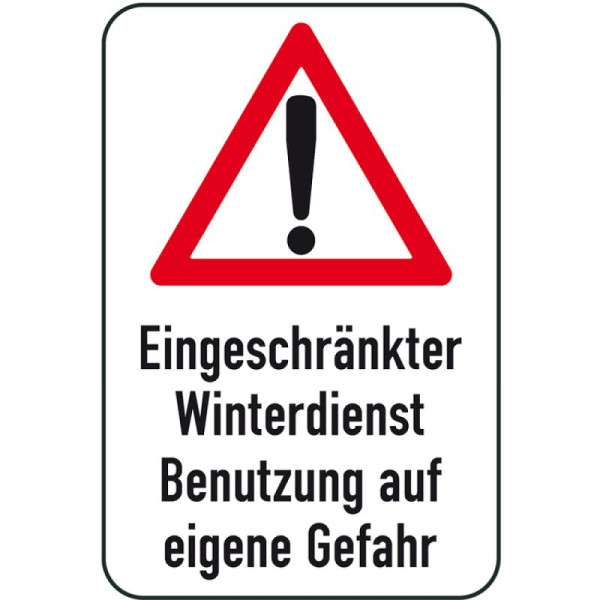 Stein HGS Winterschild/Verkehrszeichen Eingeschränkter Winterdienst Benutzung auf eigene Gefahr, 500x750mm, 14730