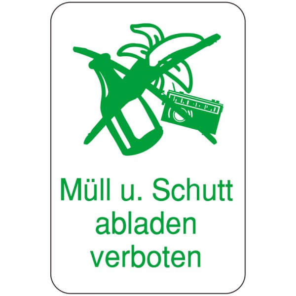 Stein HGS Schild zur Abfallentsorgung, Müll und Schutt abladen verboten, 400 x 600 mm, 14988