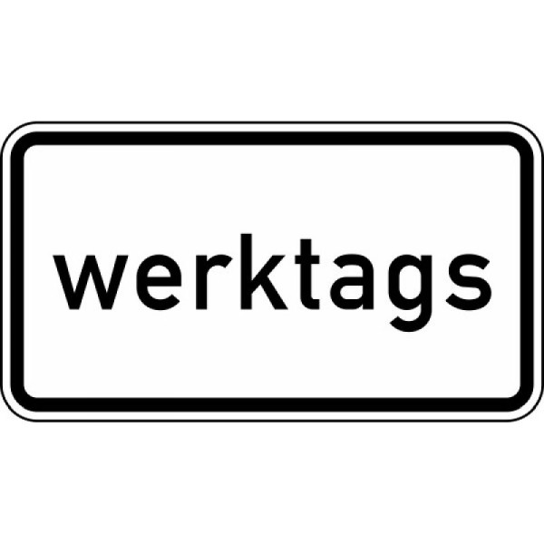 Stein HGS Zeitliche Beschränkung werktags Nr. 1042-30, 420 x 231 mm, Alform, RA2, 1042-30-122