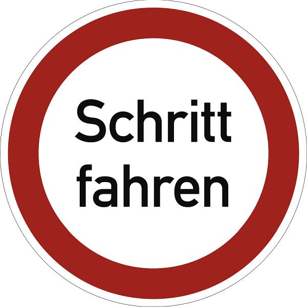 Moedel Schritt fahren, Textschild, Aluminium, Ø 400 mm, 98925