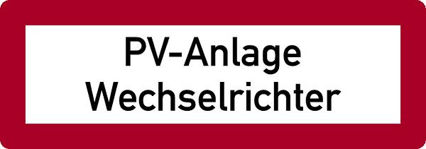 Schilder Klar Brandschutzzeichen PV-Anlage Wechselrichter, 210x74x0.45 mm Aluminium geprägt, 159/42