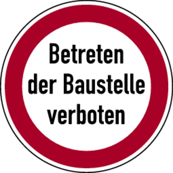 Schilder Klar Baustellenkennzeichnung Verbotsschild Betreten der Baustelle verboten, 400x0.6 mm Aluminium geprägt, 520/00