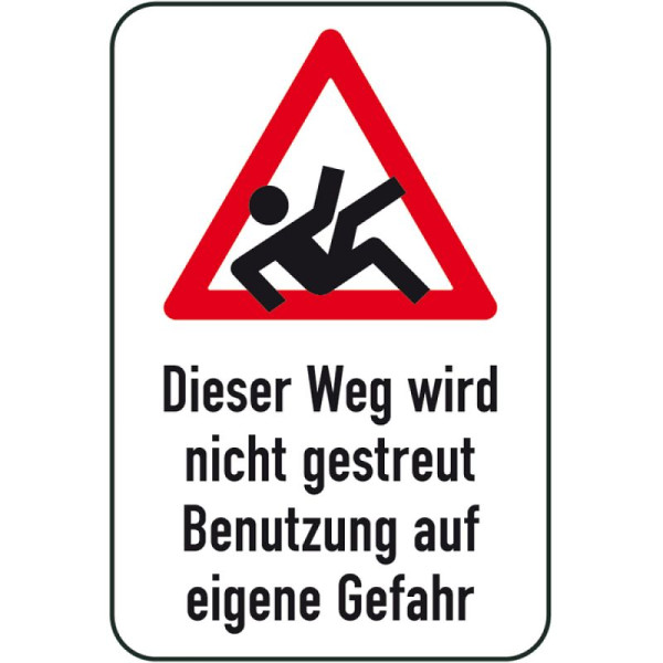Stein HGS Winterschild/Verkehrszeichen Dieser Weg wird nicht gestreut Benutzung auf eigene Gefahr, 400x600mm, 14725