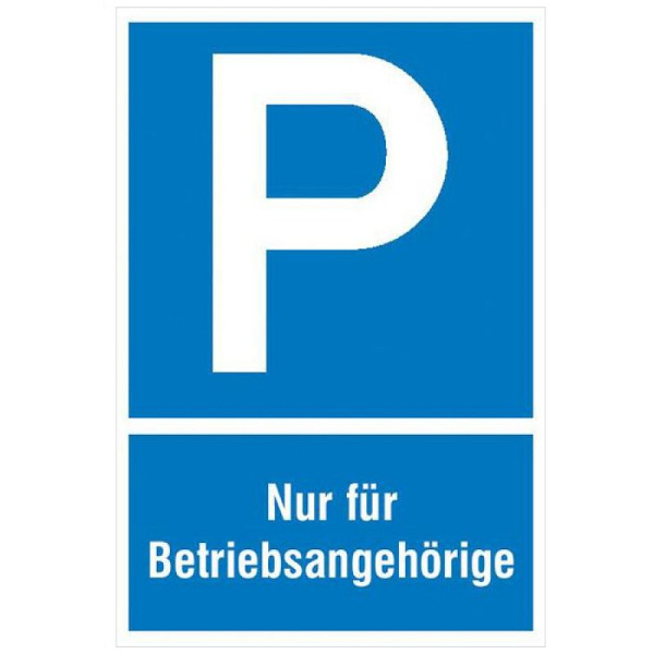 Stein HGS Parkplatzschild, Nur für Betriebsangehörige, 400 mm, 600 mm, Alu, 2 mm, 52.5115