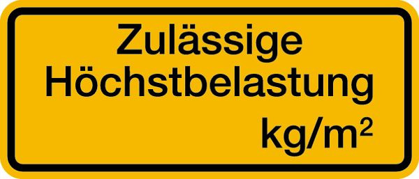 Schilder Klar Tragkraftschild, Zulässige Höchstbelastung gelb/schwarz, zur Selbstbeschriftung, 280x120x0.45 mm Aluminium geprägt, 711/51.02