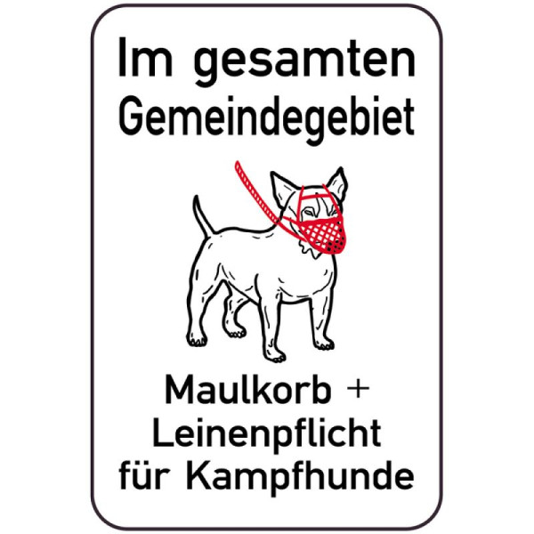 Stein HGS Hundeschild, Im gesamten Gemeindegebiet Maulkorb + Leinenpflicht für Kampfhunde, 400 x 600 mm, 14880