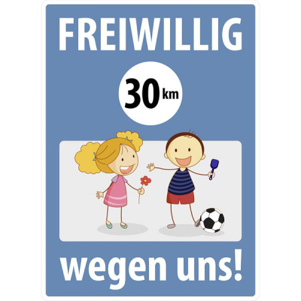 Stein HGS Kinderhinweisschild, Freiwillig 30 km/h wegen uns!, 52.5472