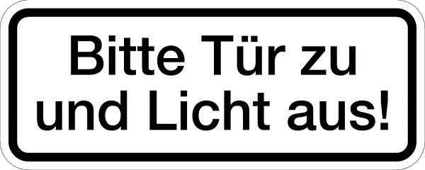 Schilder Klar Türbeschilderung Bitte Tür zu und Licht aus!, 150x60 mm Folie selbstklebend, 2/61