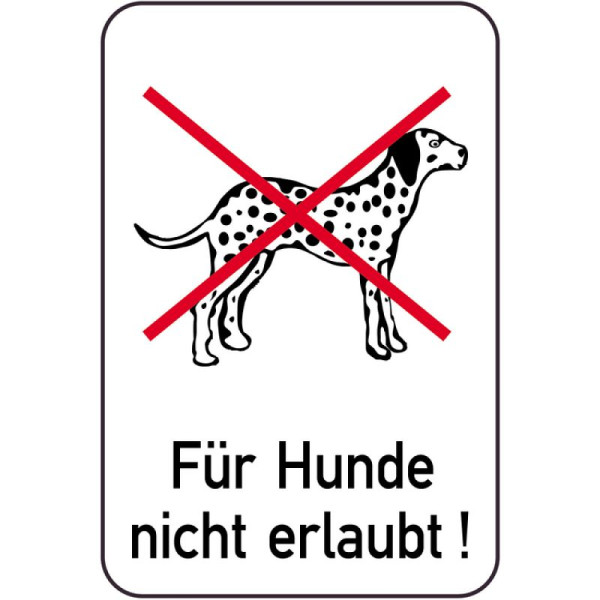Stein HGS Hundeschild, Für Hunde nicht erlaubt!, 400 x 600 mm, 14883