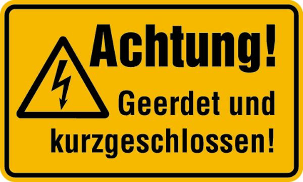 Schilder Klar Betriebsbeschilderung Achtung! Geerdet, 200x120x0.6 mm Magnetfolie, 178/81