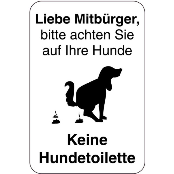 Stein HGS Sonderschild, Liebe Mitbürger, bitte achten Sie auf Ihre Hunde, 400 x 600 mm, Text: schwarz, 15025