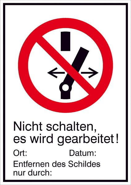 SafetyMarking Verbots-Kombischild, Nicht schalten es wird gearbeitet, BxH 21x29,7 cm, Kunststoff (Hart-PVC), 43.A6242