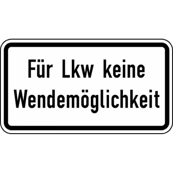 Stein HGS Für Lkw keine Wendemöglichkeit Nr. 2425, 750 x 412 mm, Flachform 2 mm, RA1, 2425-311