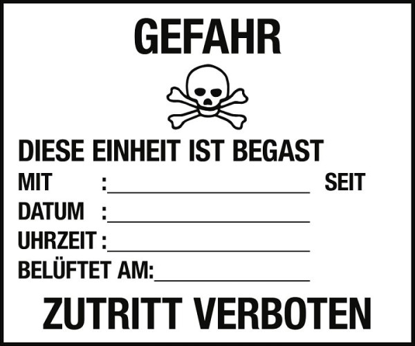 Moedel Gefahrzettel GEFAHR DIESE EINHEIT IST BEGAST..., Folie, 600x500 mm, 95497