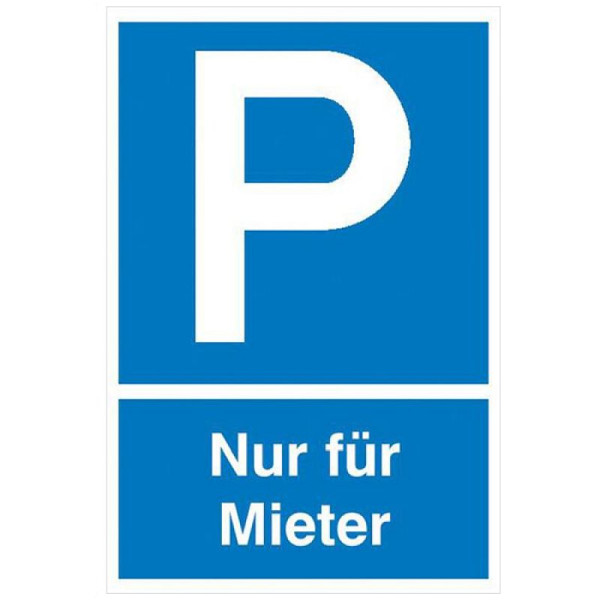 Stein HGS Parkplatzschild, Nur für Mieter, 400 x 600 mm / Alu 2 mm, 52.5130