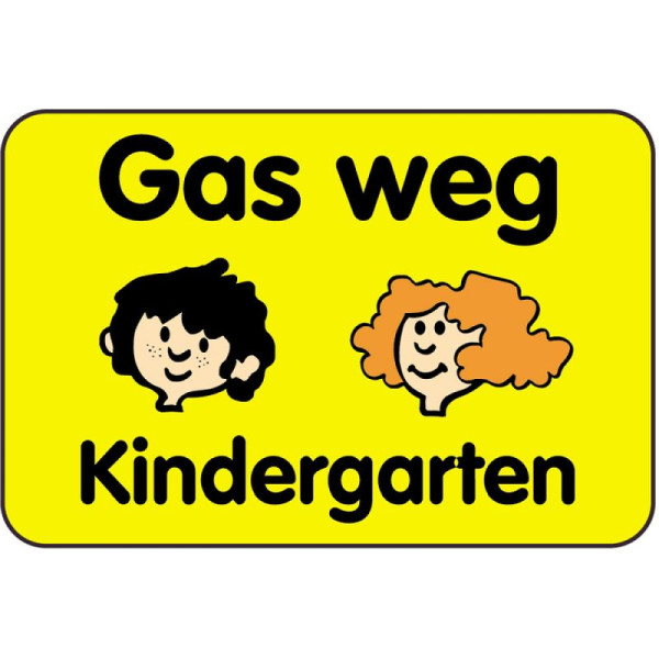 Stein HGS Kinderschild/Verkehrszeichen Gas weg Kindergarten, 500x750mm, 14820