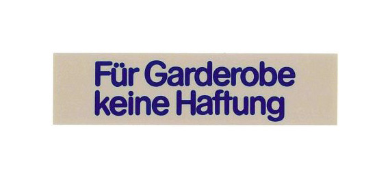 Contacto Wortschild FÜR GARDEROBE KEINE HAFTUNG, 7673/019