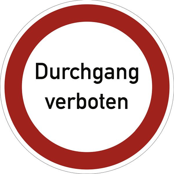 Moedel Durchgang verboten, Textschild, Aluminium, Ø 400 mm, 58919