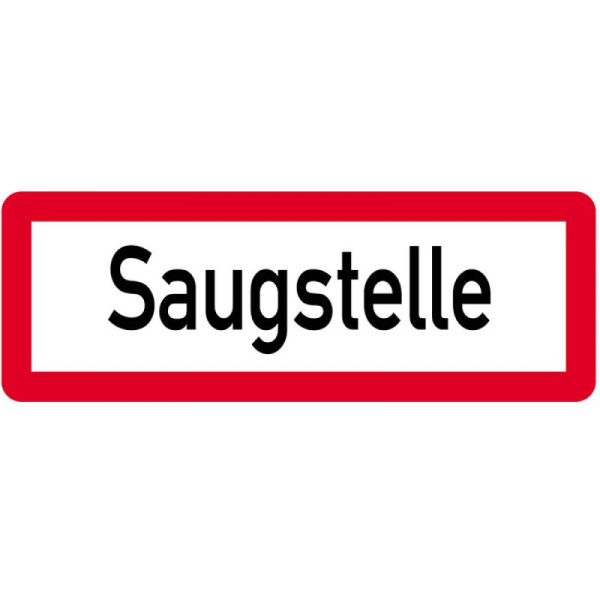 Stein HGS Sonderschild, Saugstelle, 597 x 210 mm, 14962