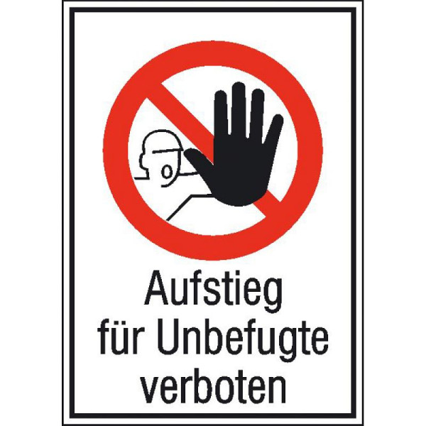 Stein HGS Kombischild, Aufstieg für Unbefugte verboten, 131x185mm/Folie,selbstklebend, 21.1144