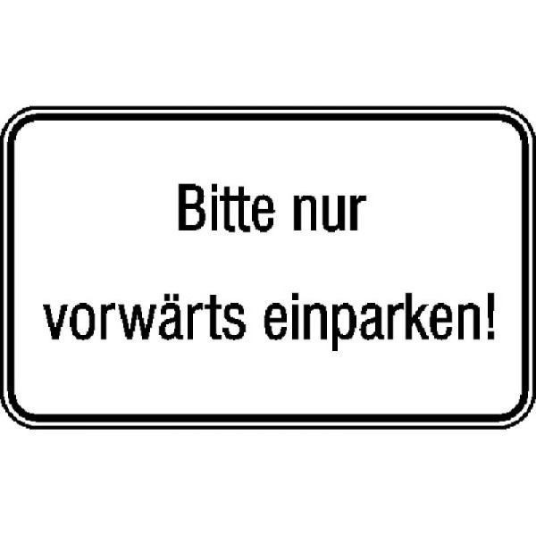 Stein HGS Hinweisschild für Tankanlagen und Garagen, Bitte nur vorwärts einparken!, 250 x 150 mm, 11.5762