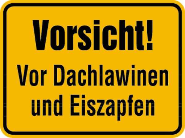 Schilder Klar Vorsicht! Vor Dachlawinen und Eiszapfen, 400x300x0.6 mm Aluminium geprägt, 429/00