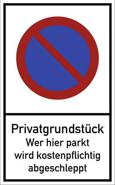 Moedel Privatgrundstück Wer hier parkt..., Aluminium, 250x400 mm, 57006