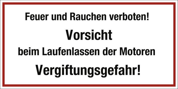 Moedel Feuer und Rauchen verboten! Vorsicht..., Kunststoff, 400x200 mm, 60239