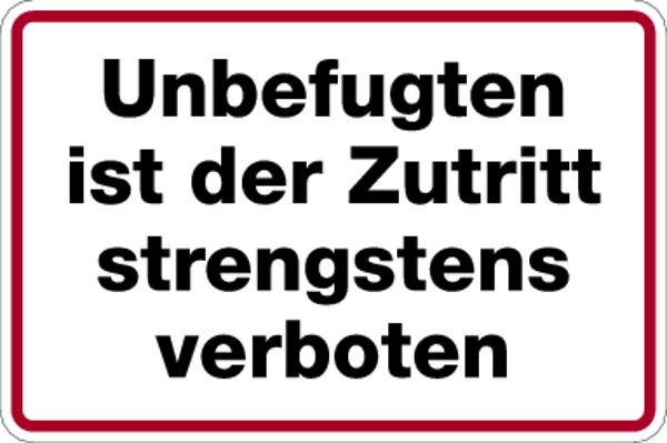 Schilder Klar Grundstücksbeschilderung Zutritt strengstens verboten, 300x200x0.45 mm Aluminium geprägt, 389/00