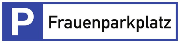 Moedel Parkplatzreservierer Frauenparkplatz, Aluminium, 460x110 mm, 56966