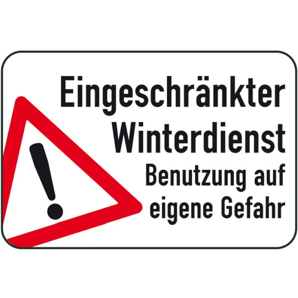 Stein HGS Winterschild/Verkehrszeichen Eingeschränkter Winterdienst - Benutzung auf eigene Gefahr, 400x600mm, 14747