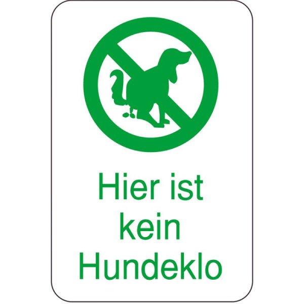 Stein HGS Sonderschild, Hier ist kein Hundeklo, 400 x 600 mm, 14987