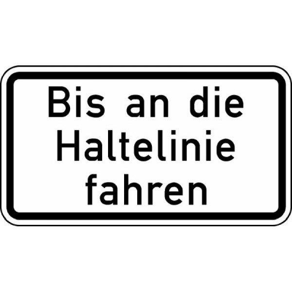 Stein HGS Bis an die Haltelinie fahren Nr. 2802, 420 x 231 mm, Flachform 3 mm, RA1, 2802-113