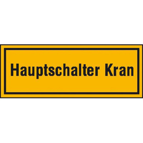 Stein HGS Hinweisschild zur Baustellenkennzeichnung, Hauptschalter Kran, 80x30mm/Folie,selbstklebend, 21.5647