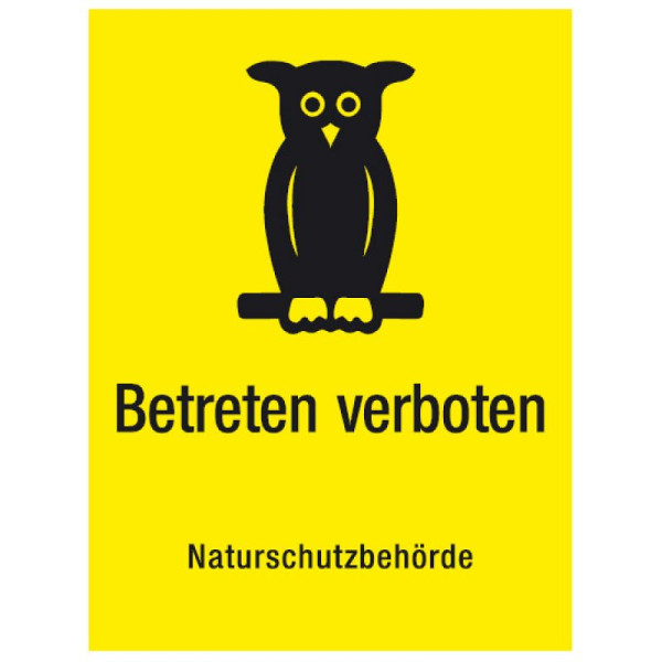 Stein HGS Natur- und Umweltschutzschild 'Betreten verboten Naturschutzbehörde', reflektierend (RA1), verkehrsgrün (RAL 6024), uw020009929-grwe