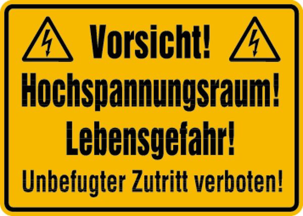 Schilder Klar Betriebsbeschilderung Hochspannungsraum! Lebensgefahr, 350x250x0.45 mm Aluminium geprägt, 197/51